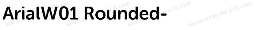 ArialW01 Rounded字体转换